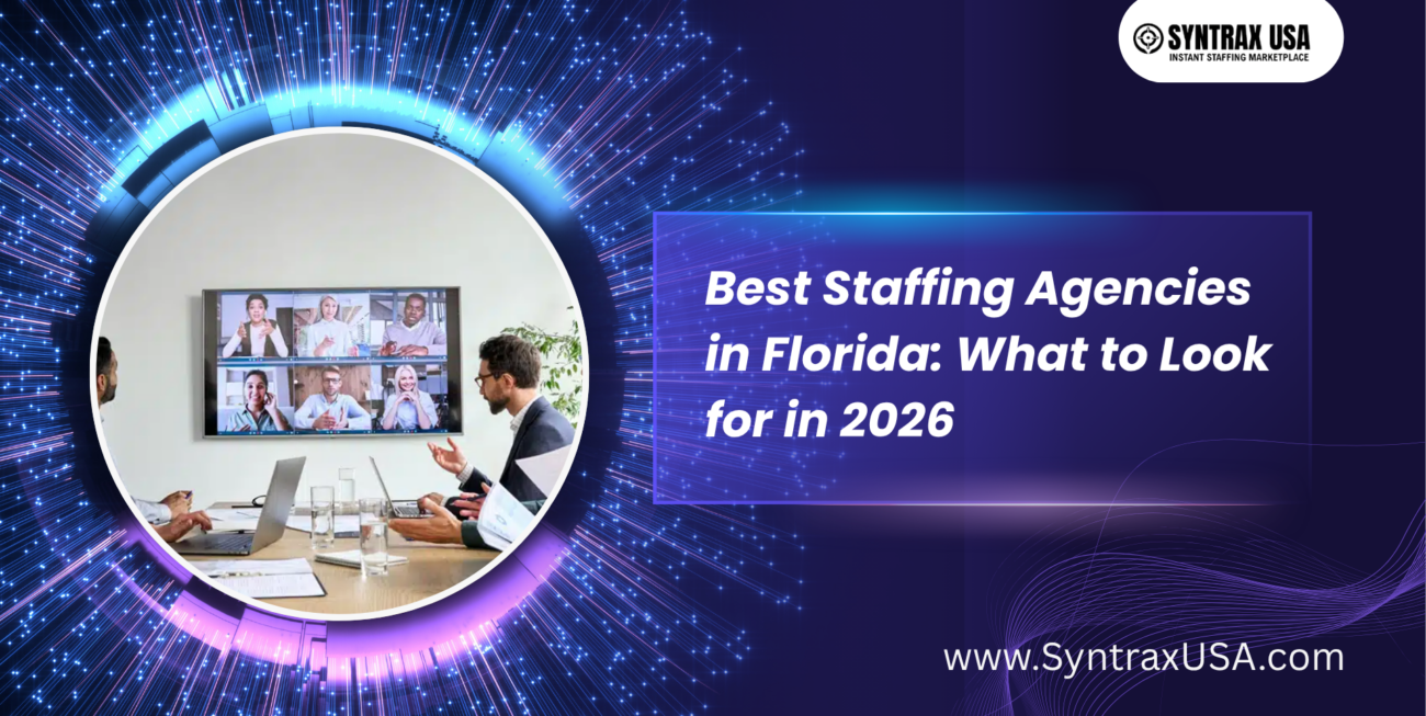 Best Staffing Agencies in Florida: What to Look for in 2026