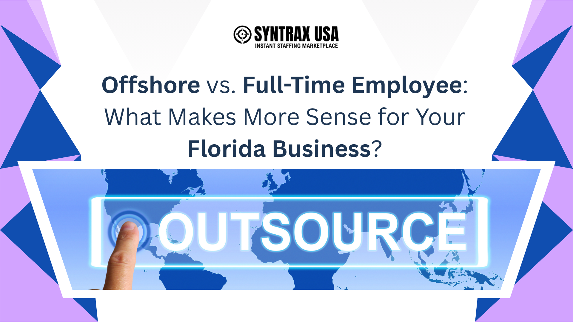 Offshore vs. Full-Time Employee What Makes More Sense for Your Florida Business (1)