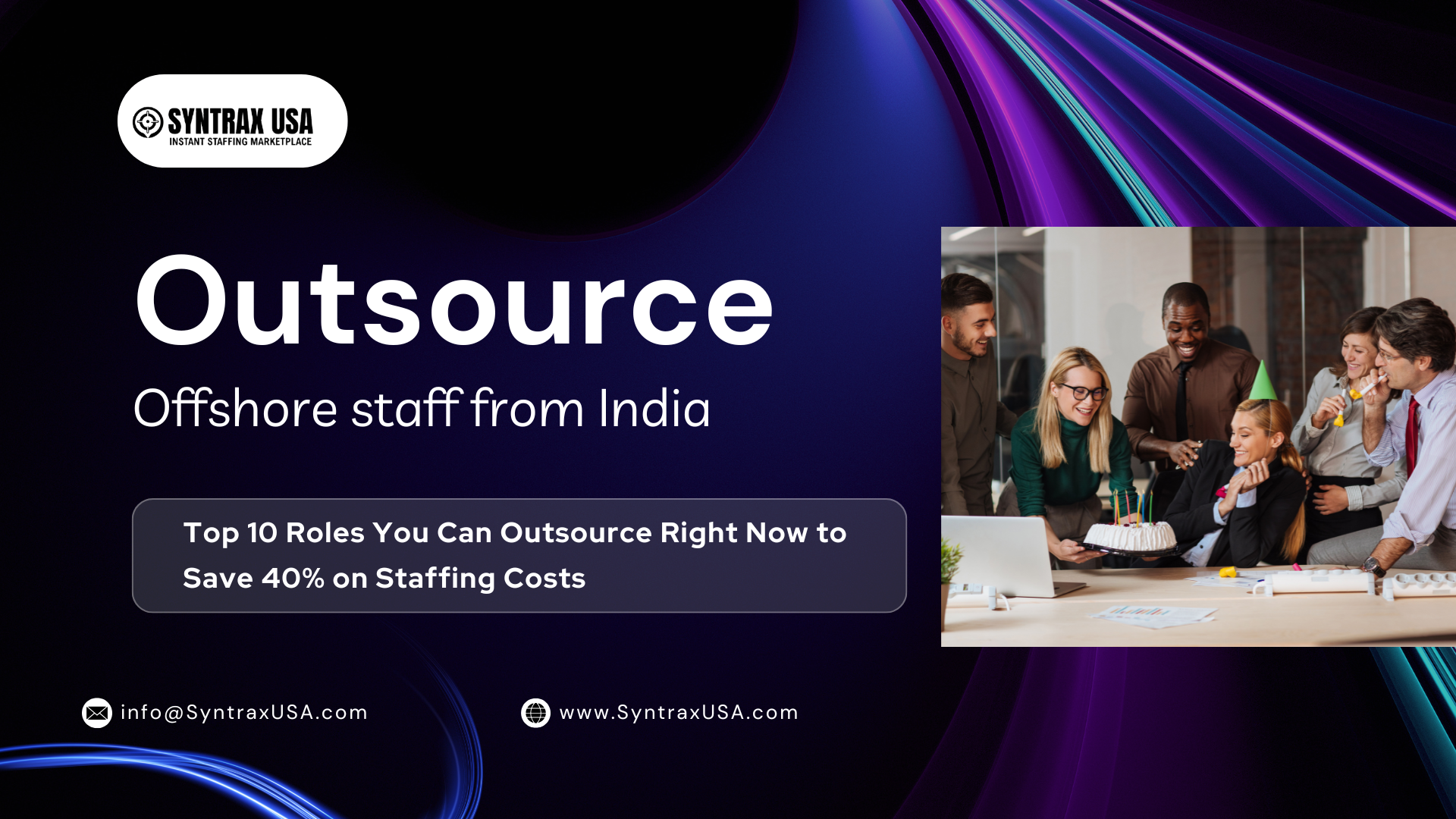 Top 10 Roles You Can Outsource Right Now to Save 40% on Staffing Costs