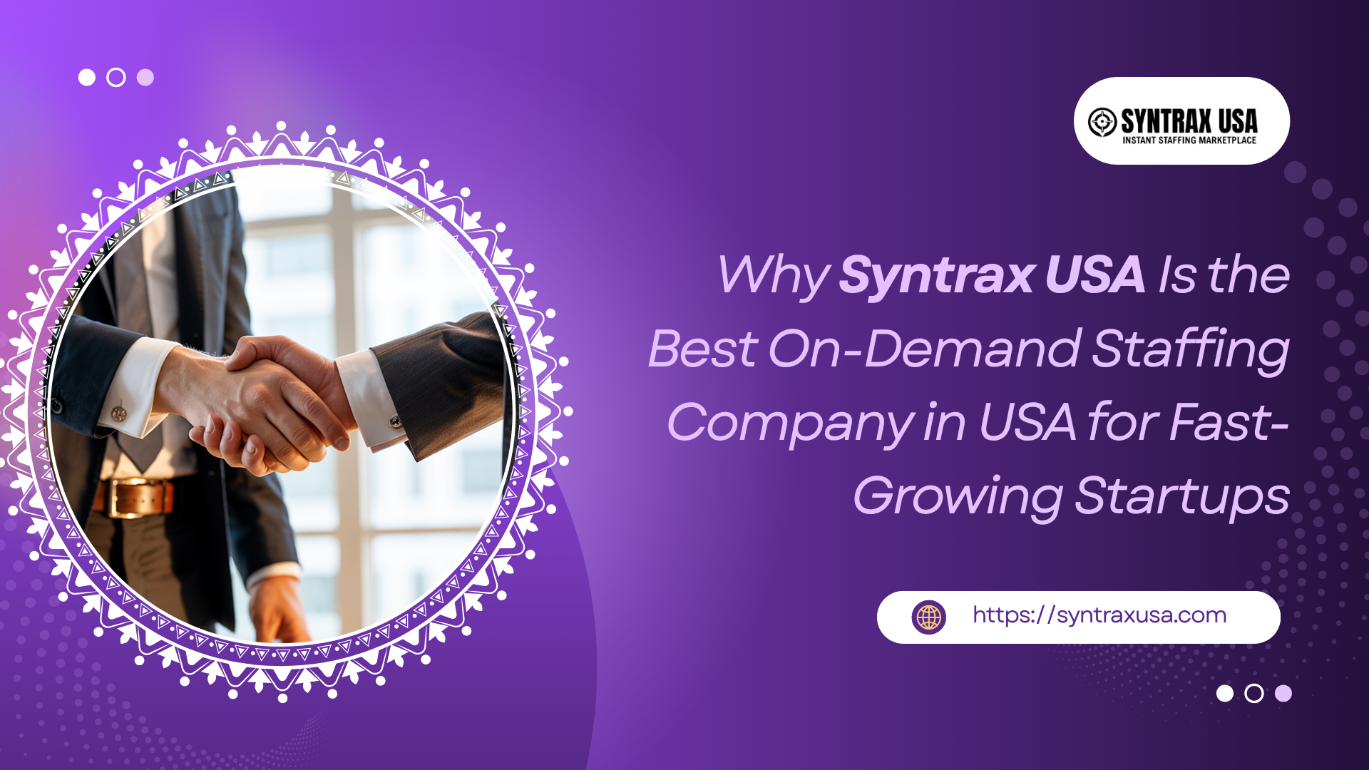 Why Syntrax USA Is the Best On-Demand Staffing Company in USA for Fast-Growing Startups