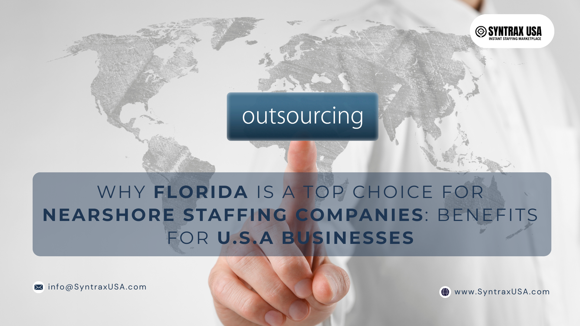 Why Florida Is a Top Choice for Nearshore Staffing Companies Benefits for U.S.A Businesses