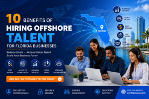 Hiring Offshore Talent for Florida Businesses