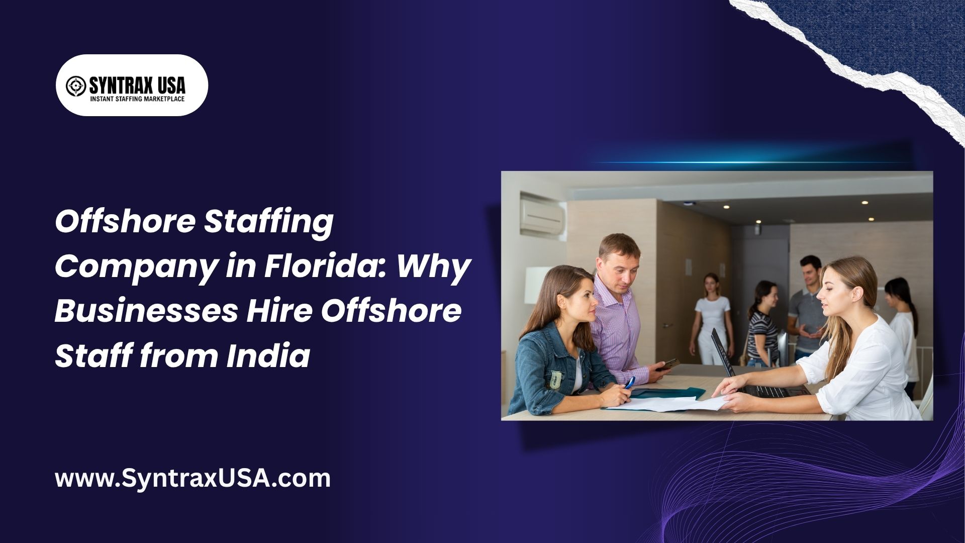 Offshore Staffing Company in Florida: Why Businesses Hire Offshore Staff from India