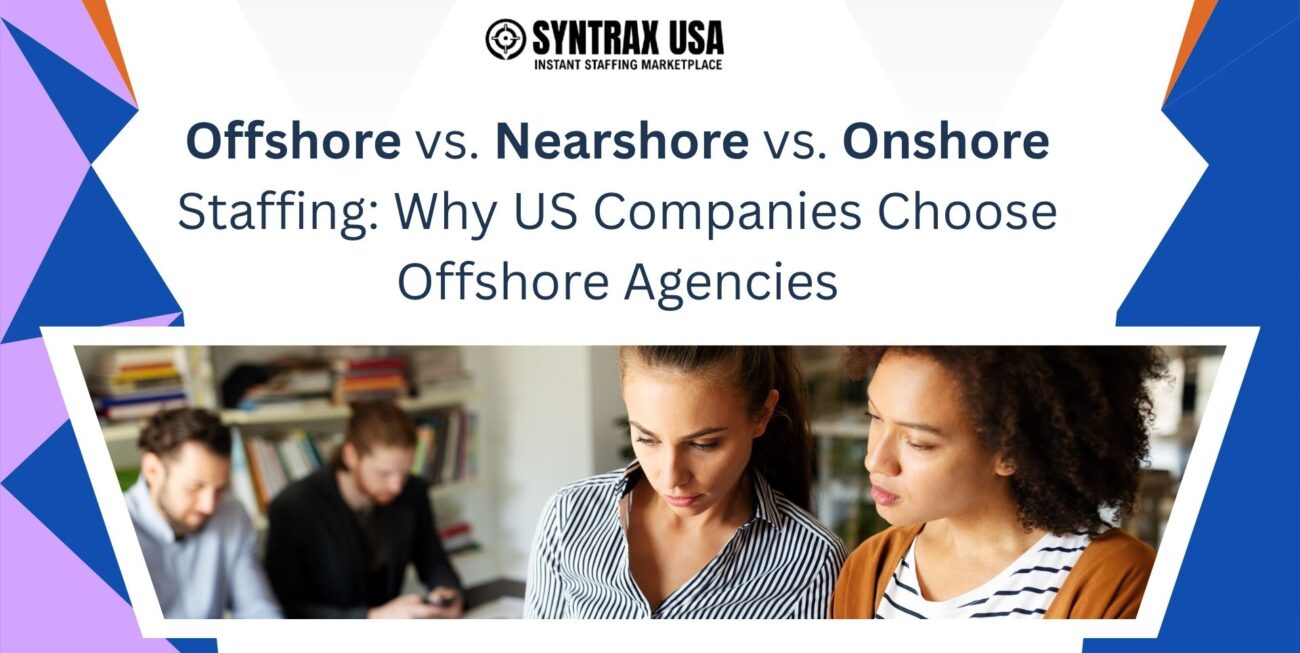 Offshore Staffing Agencies in the USA
