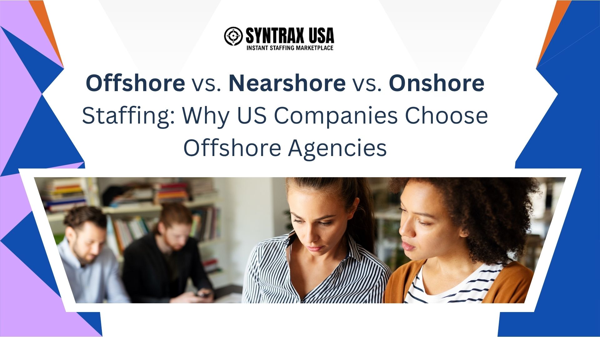 Offshore Staffing Agencies in the USA